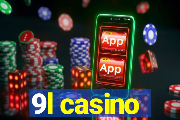 9l casino